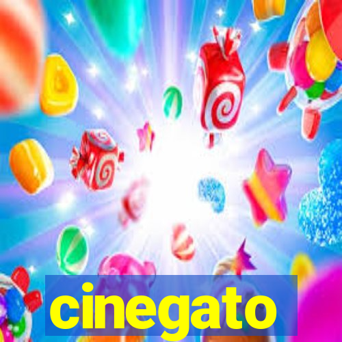 cinegato