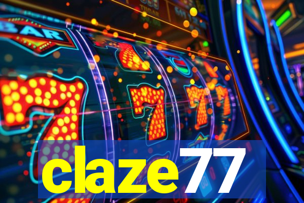 claze77