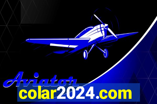 colar2024.com