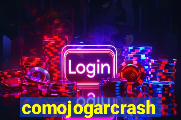 comojogarcrash