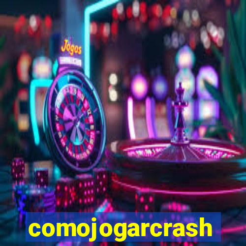 comojogarcrash