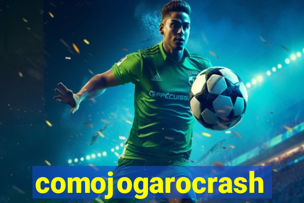 comojogarocrash