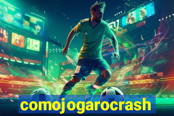 comojogarocrash