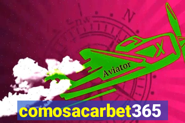 comosacarbet365