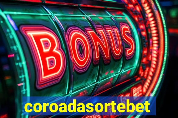 coroadasortebet.com