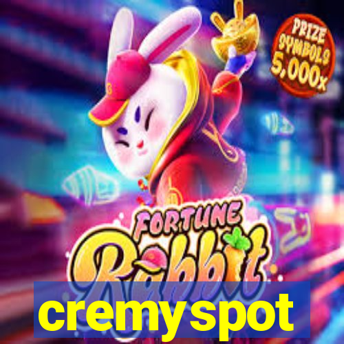 cremyspot