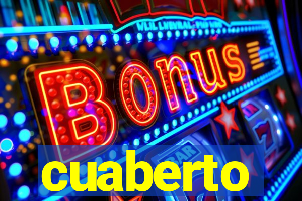 cuaberto