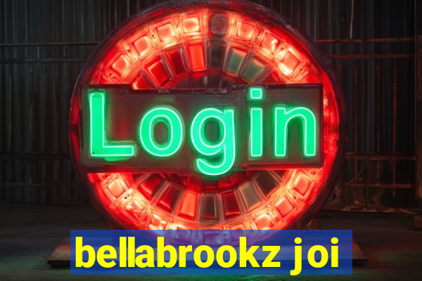 bellabrookz joi