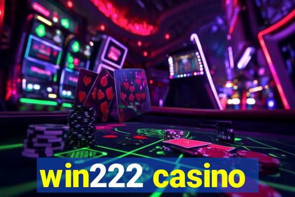 win222 casino