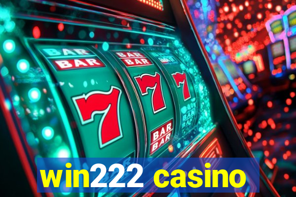 win222 casino