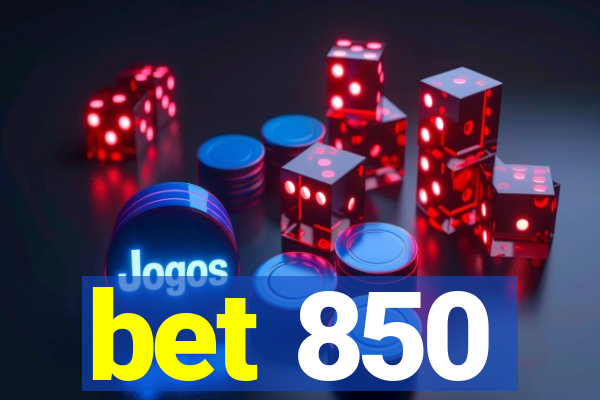 bet 850