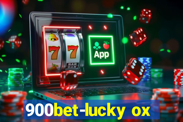 900bet-lucky ox