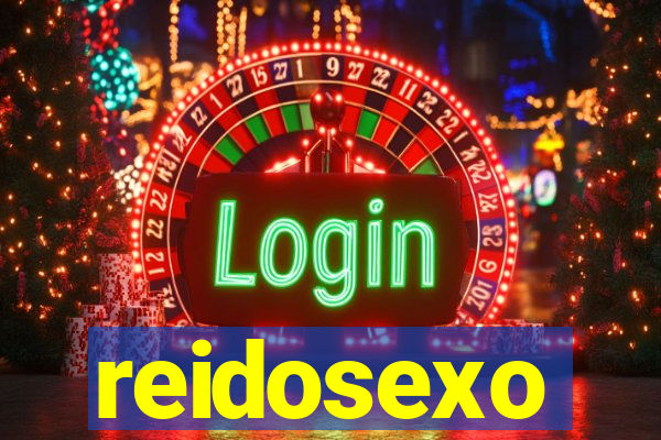 reidosexo