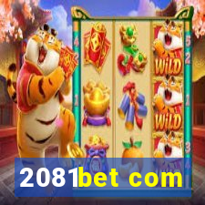 2081bet com