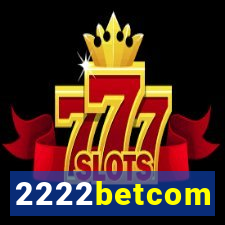 2222betcom