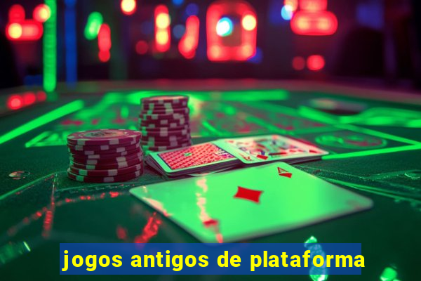 jogos antigos de plataforma