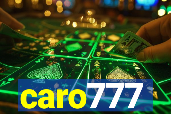 caro777