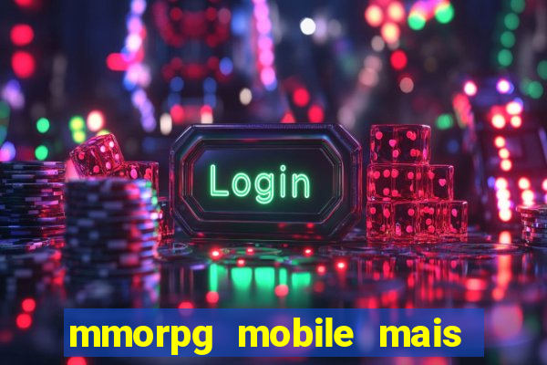 mmorpg mobile mais jogado 2024