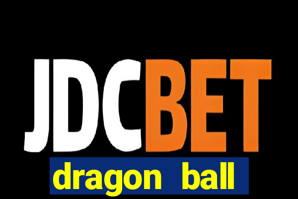 dragon ball download dublado