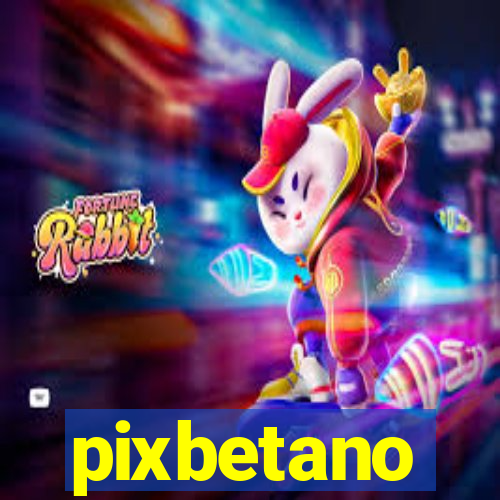 pixbetano