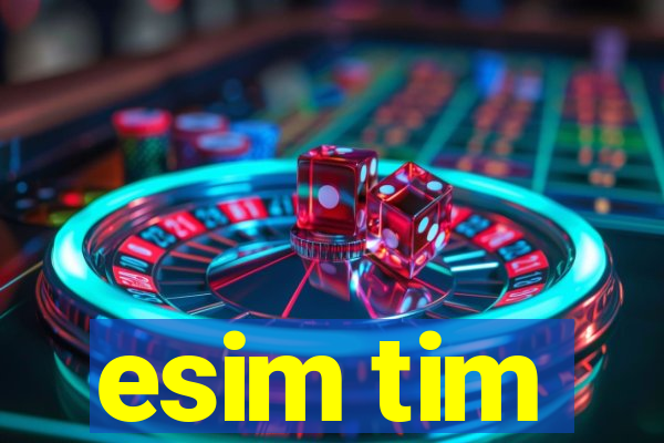 esim tim