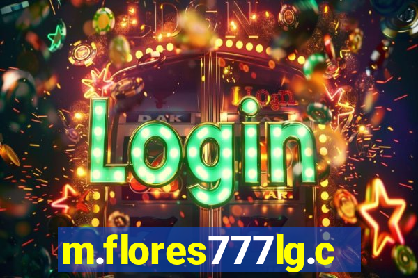 m.flores777lg.com