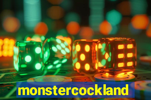 monstercockland