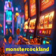 monstercockland