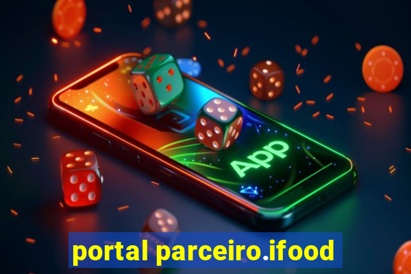 portal parceiro.ifood