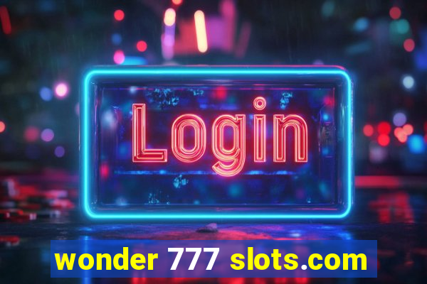 wonder 777 slots.com