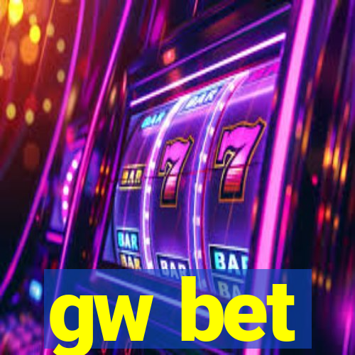 gw bet