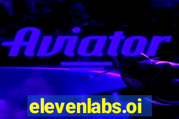 elevenlabs.oi