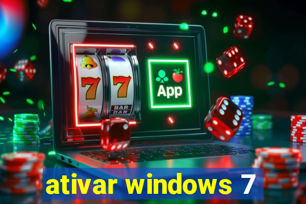 ativar windows 7