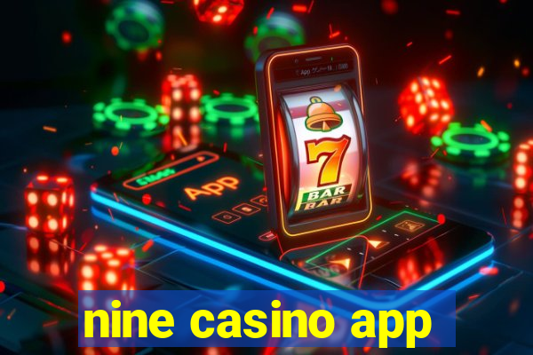 nine casino app