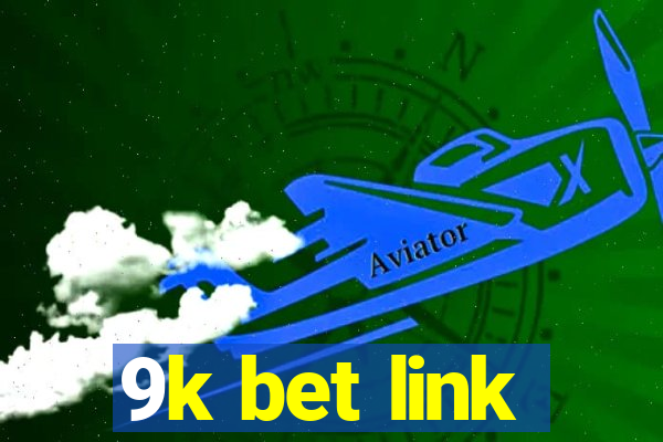 9k bet link