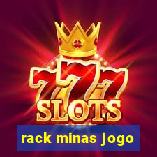 rack minas jogo