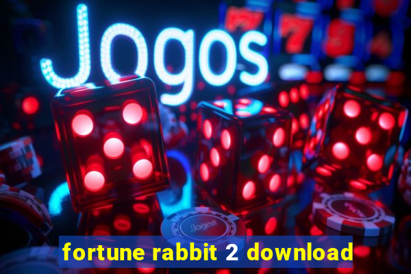 fortune rabbit 2 download