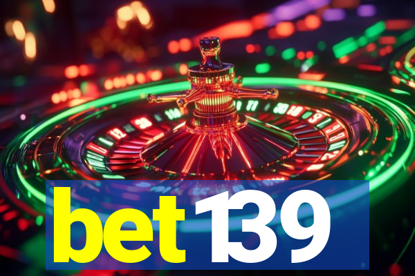 bet139