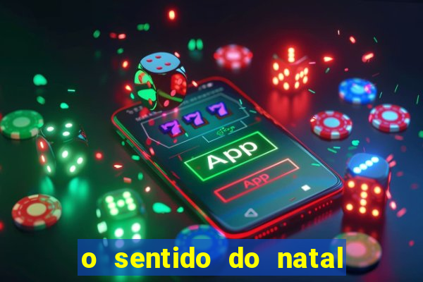 o sentido do natal - turma do printy