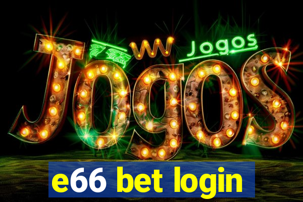 e66 bet login