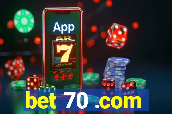 bet 70 .com