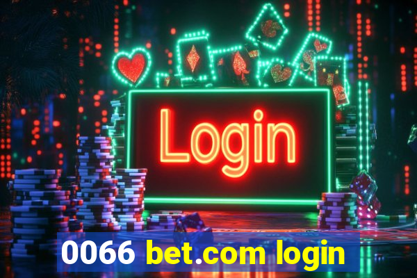 0066 bet.com login