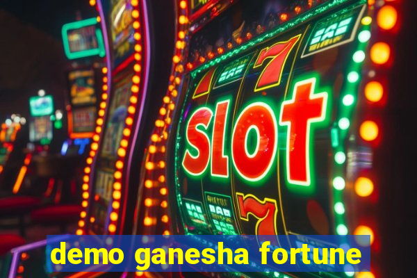 demo ganesha fortune