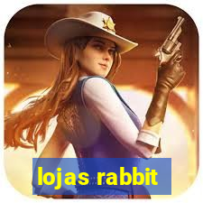 lojas rabbit