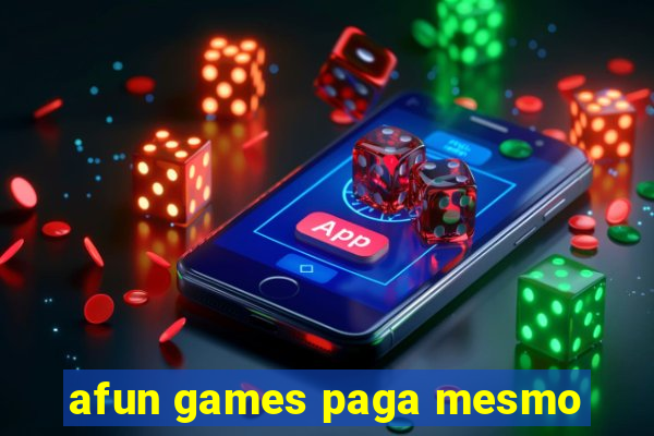 afun games paga mesmo