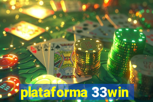 plataforma 33win