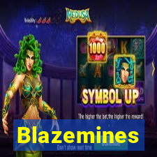 Blazemines