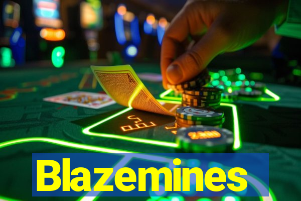 Blazemines