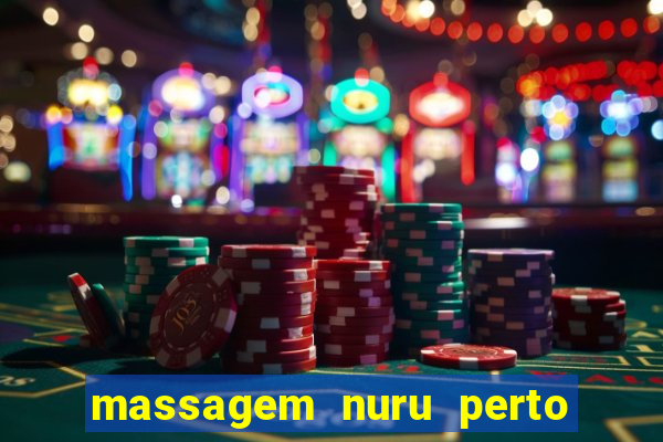 massagem nuru perto de mim