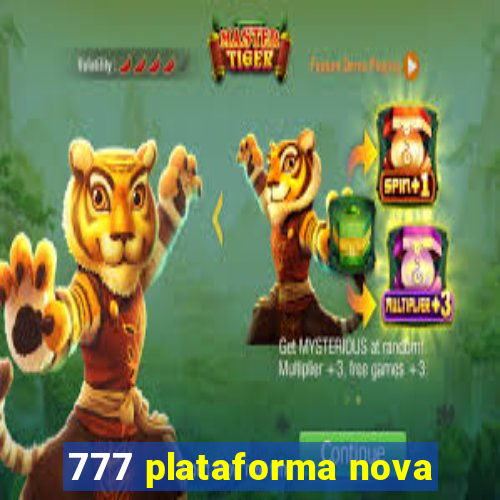 777 plataforma nova